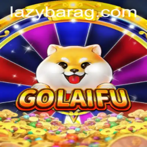 Exploring the Exciting World of GoLaiFu and 556.bet